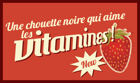 Une chouette noire qui aime les vitamines !